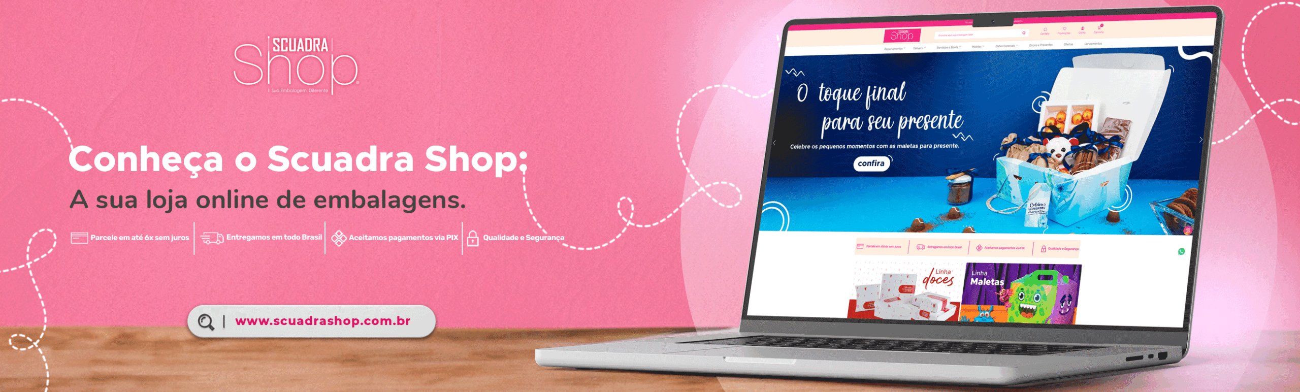 Conheça o Scuadra Shop